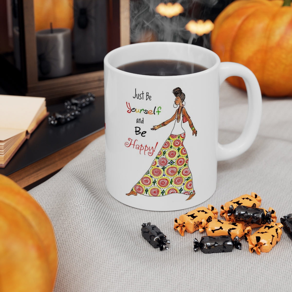 Just Be Happy Mug, 11oz, 15oz - Yes Lioness Arts