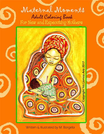 The Maternal Moments Coloring Book - Yes Lioness Arts