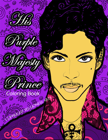 His Purple Majesty Coloring Book - Yes Lioness Arts